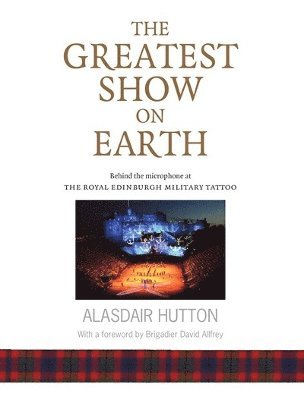 Alasdair Hutton - Greatest Show on Earth, Häftad