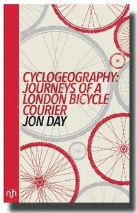 bokomslag Cyclogeography: Journeys of a London Bicycle Courier