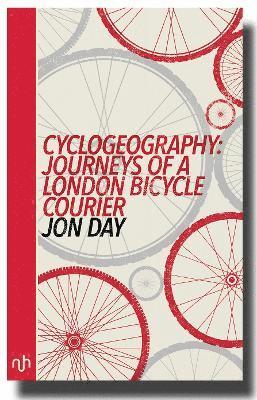 Cyclogeography: Journeys of a London Bicycle Courier 1