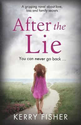 Kerry Fisher - After the Lie, Häftad