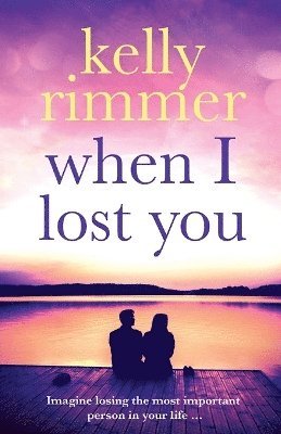 bokomslag When I Lost You