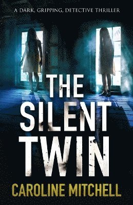 Caroline Mitchell - Silent Twin, Häftad
