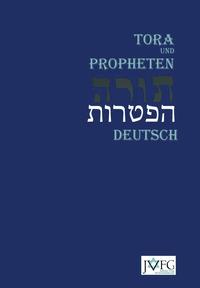 bokomslag Die Tora nach der Übersetzung von Moses Mendelssohn: und die Haftarot nach Simon Bernfeld, Joel Brill, A. Benesch, Schlomo Salman Lipman, Wolff Meir u