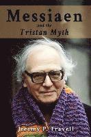 bokomslag Messiaen and the Tristan Myth