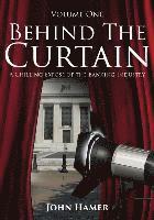 Behind the Curtain: A Chilling Exposé of the Banking Industry 1