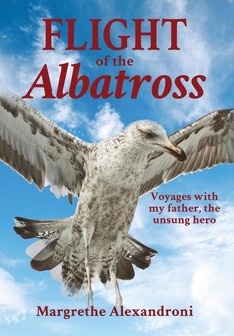 Margrethe Alexandroni - Flight of the Albatross, Inbunden
