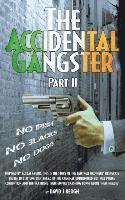 bokomslag The Accidental Gangster: Part 2