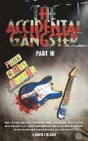 bokomslag The Accidental Gangster: Part 3