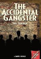 bokomslag Accidental Gangster: The Trilogy