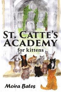 bokomslag St. Catte's Academy for Kittens