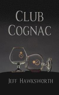 bokomslag Club Cognac