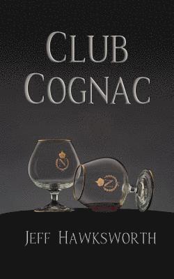 bokomslag Club Cognac