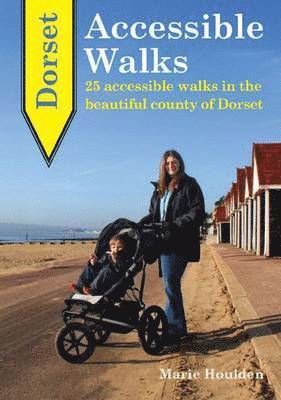 Marie Houlden - Dorset Accessible Walks, Häftad