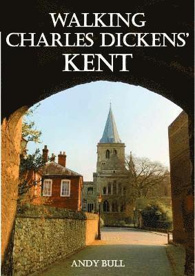 bokomslag Walking Charles Dickens' Kent