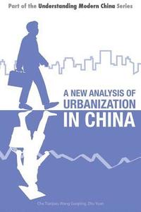 bokomslag A New Analysis of Urbanization in China