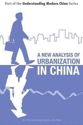 bokomslag A New Analysis of Urbanization in China