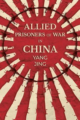 Allied Prisoners of War in China 1