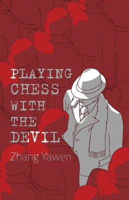 Playing Chess with the Devil 1