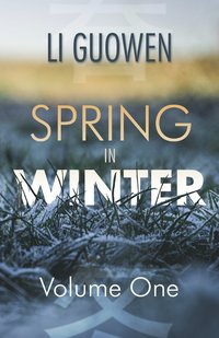 bokomslag Spring in Winter (Volume 1)