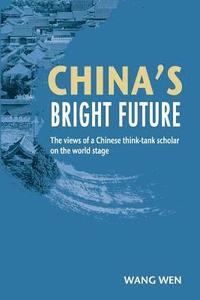 bokomslag China's Bright Future