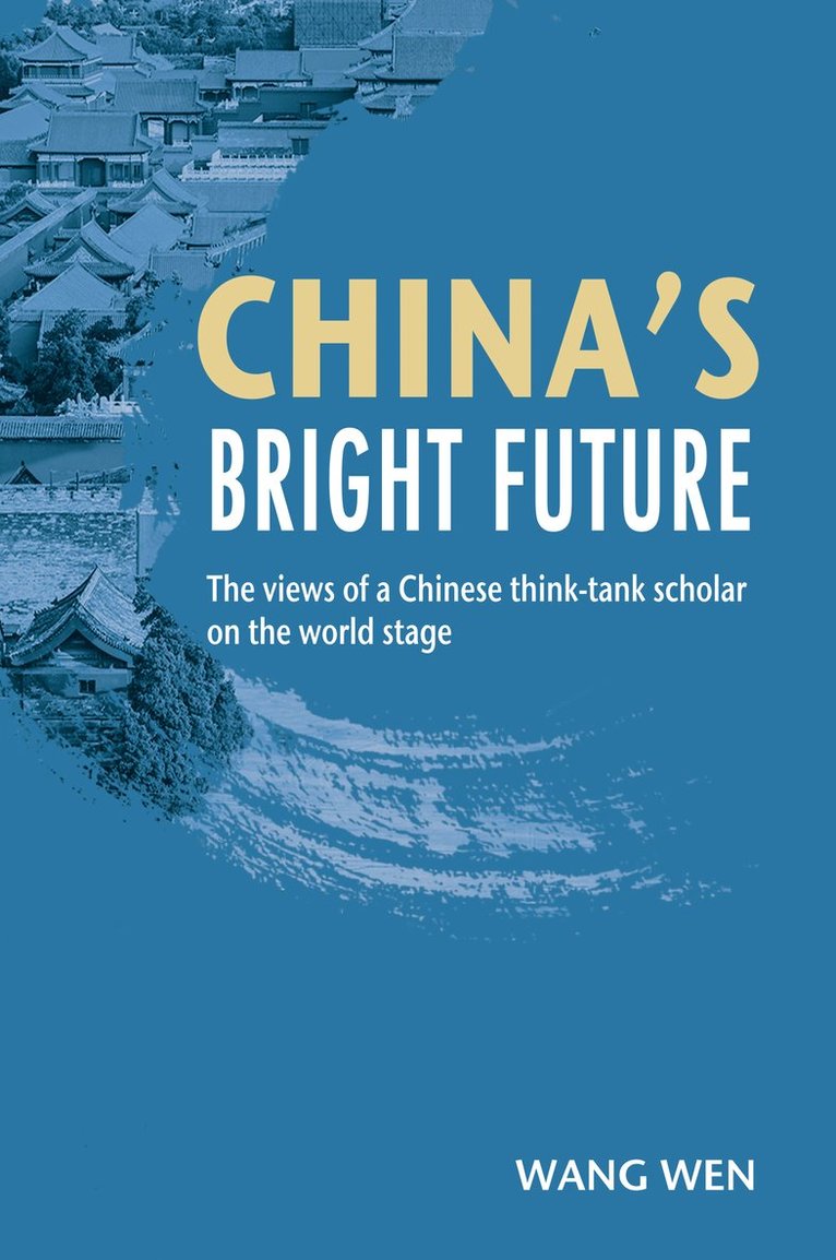 Wang - China's Bright Future, Häftad