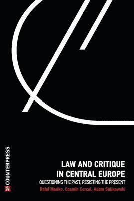 Law and Critique in Central Europe 1