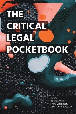 Illan Wall, Freya Middleton, Sahar Shah, Illan Rua Wall, rua Wall, Illan - Critical Legal Pocketbook, Häftad