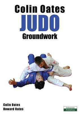 Colin Oates, Howard Oates - Colin Oates Judo, Häftad