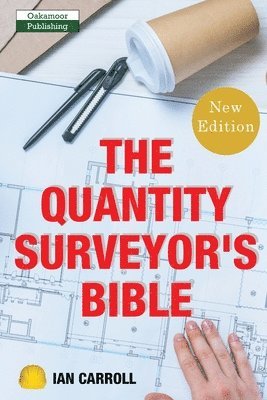 Carroll Ian - Quantity Surveyor's Bible, Häftad