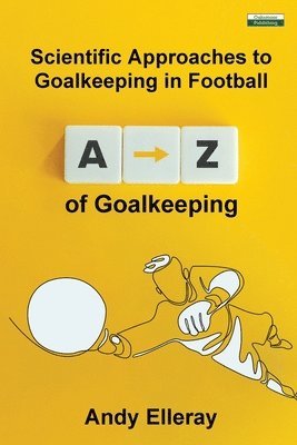 bokomslag A-Z of Goalkeeping