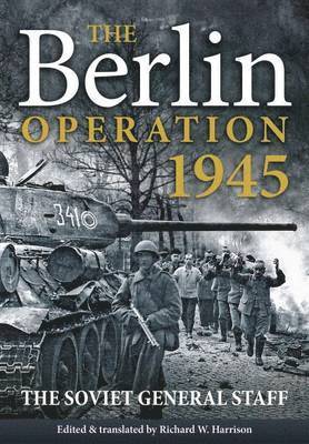 The Berlin Operation, 1945 1