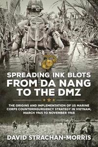bokomslag Spreading Ink Blots from Da Nang to the DMZ