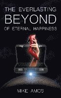 bokomslag Everlasting Beyond of Eternal Happiness