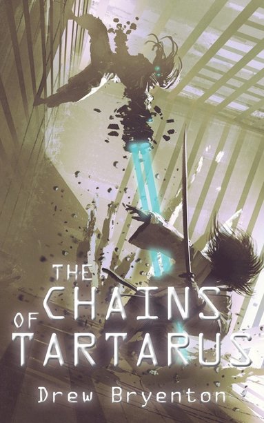 bokomslag The Chains of Tartarus