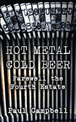 bokomslag Hot Metal, Cold Beer