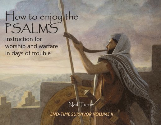 How to Enjoy the Psalms 1