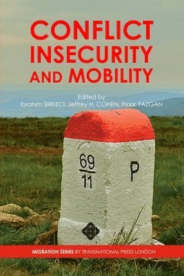 bokomslag Conflict, Insecurity and Mobility