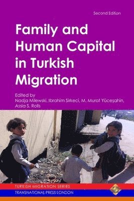 bokomslag Family and Human Capital in Turkish Migration
