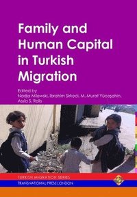 bokomslag Family and Human Capital in Turkish Migration