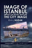 bokomslag Image of Istanbul: Impact of ECoC 2010 on the City Image