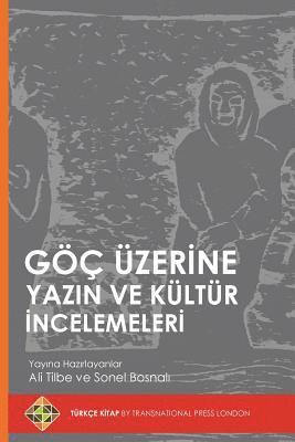 bokomslag Goc Uzerine Yazin Ve Kultur Incelemeleri