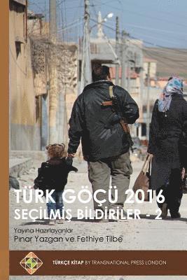 Pinar Yazgan, Fethiye Tilbe - Turk Gocu 2016 - Secilmis Bildiriler 2, Häftad