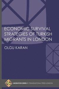 bokomslag Economic Survival Strategies of Turkish Migrants in London