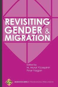 bokomslag Revisiting Gender and Migration