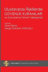 bokomslag Uluslararasi Iliskilerde Guvenlik Kuramlari Ve Sorunlarina Temel Yaklasimlar