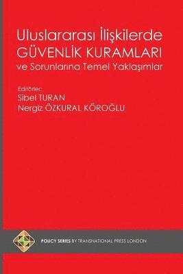 Uluslararasi Iliskilerde Guvenlik Kuramlari Ve Sorunlarina Temel Yaklasimlar 1