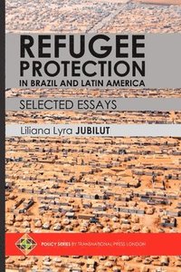 bokomslag Refugee Protection in Brazil and Latin America - Selected Essays
