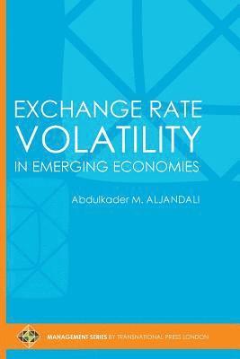 bokomslag Exchange Rate Volatility in Emerging Economies