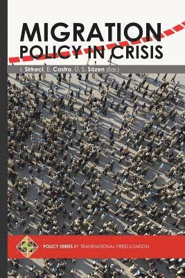 Migration Policy in Crisis 1