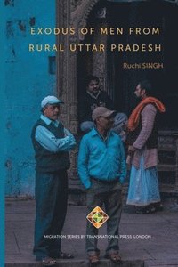 bokomslag Exodus of Men from Rural Uttar Pradesh